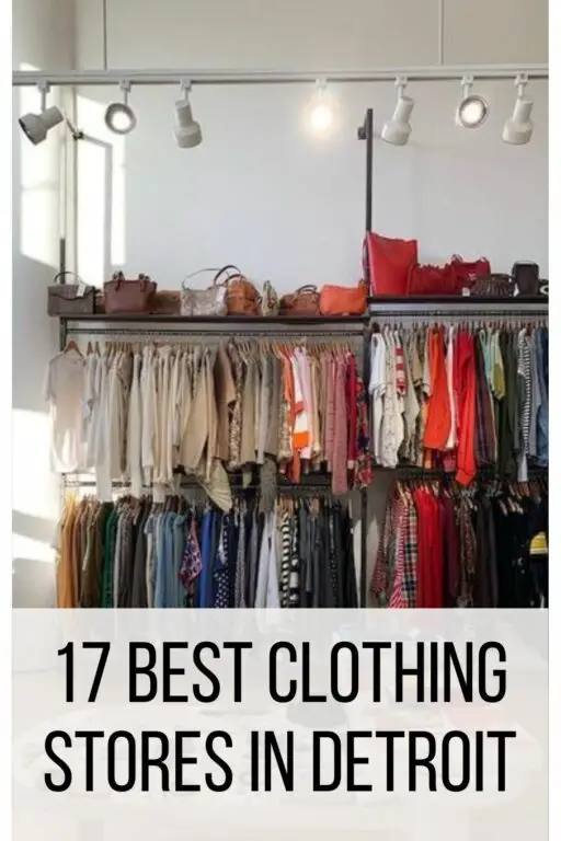 17 Best Clothing Stores In Detroit 512x768 