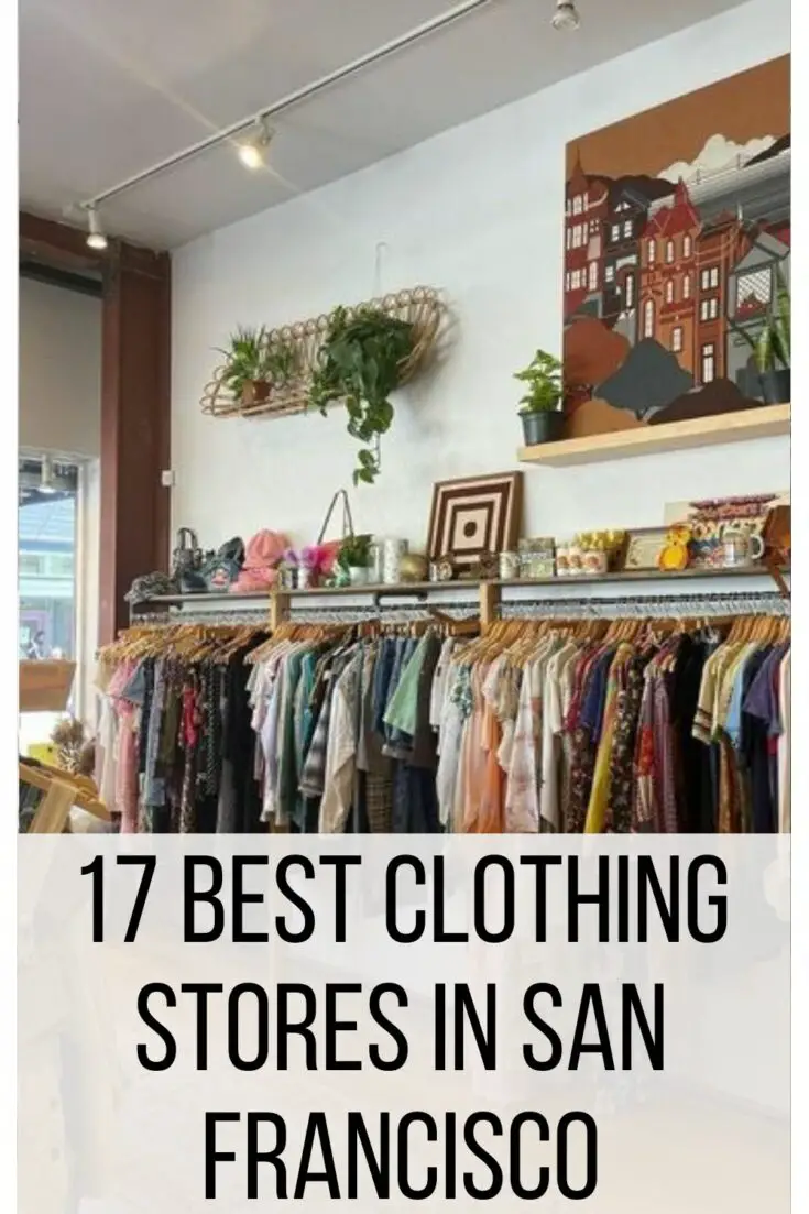 17 Best Clothing Stores In San Francisco 1 735x1103 