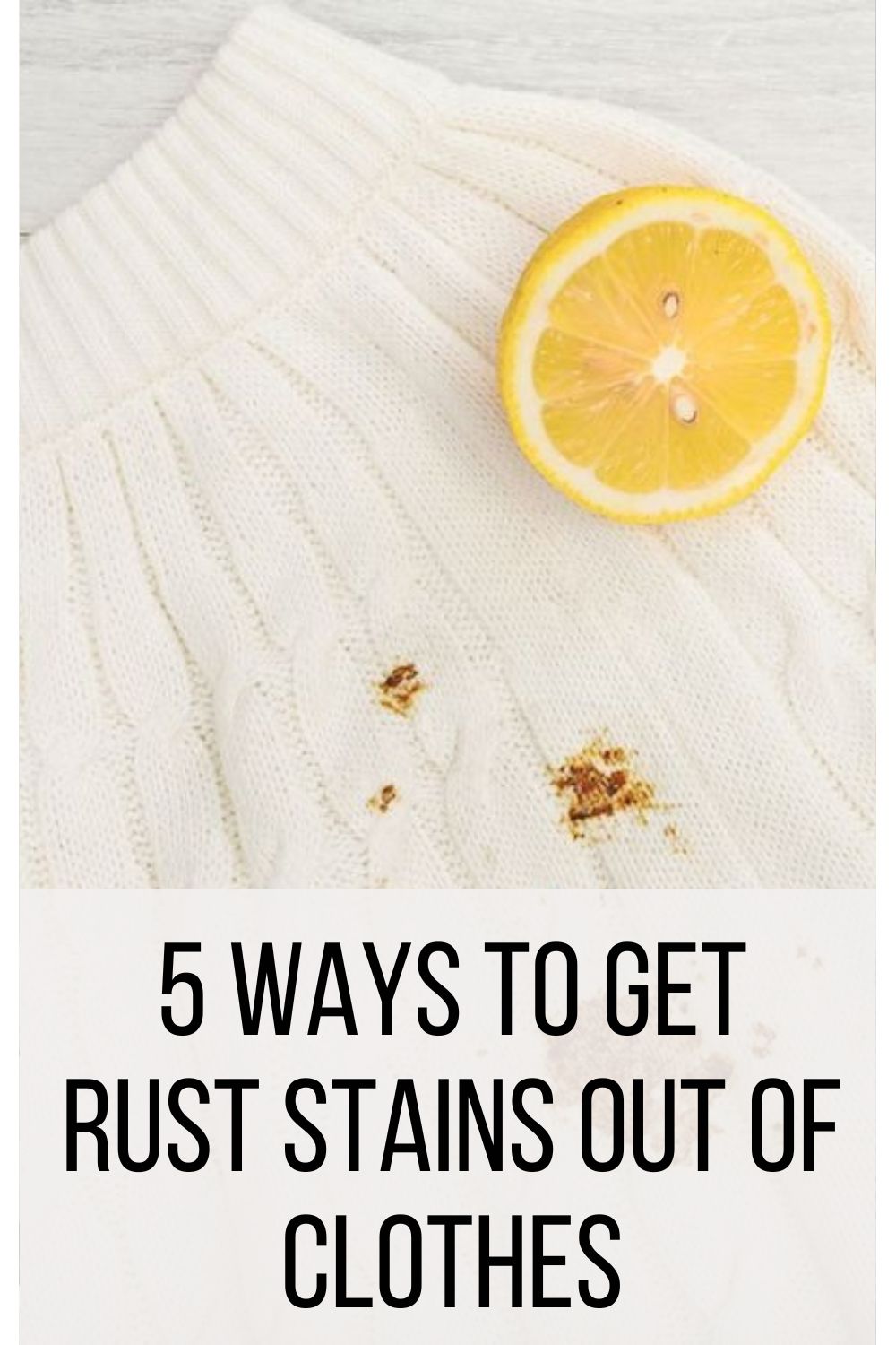 5 Ways to Get Rust Stains Out of Clothes (Step By Step Guide)